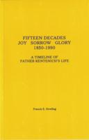 Fifteen Decades Joy  Sorrow  Glory 1850-1990
