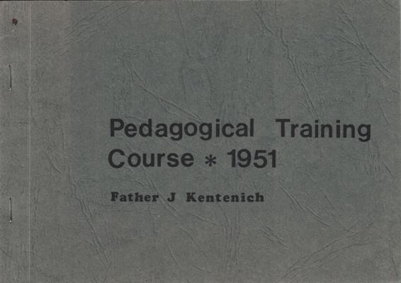 Extracts from the Pedagogical Training Course from 2 - 10 October 1951