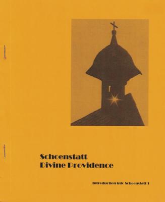 Introduction into Schoenstatt 1 - Schoenstatt – Divine Providence