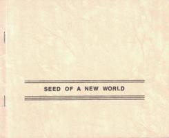 Seed of a new World