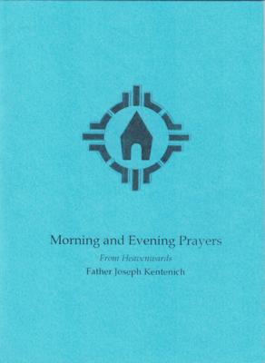 Morning and Evening Prayers From Heavenwards