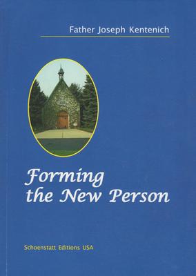Forming the New Person
