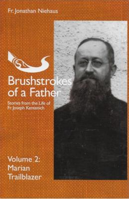 Brushstrokes of a Father Volume 2: Marian Trailblazer