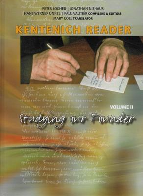 Kentenich Reader Volume 2: Studying our Founder