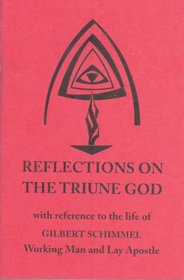 Reflections on the Triune God - Gilbert Schimmel Novena