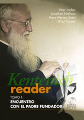 Kentenich Reader Tomo 1 - Encuentro con el Padre Fundador