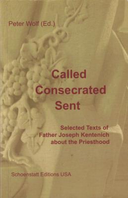 Called – Consecrated – Sent