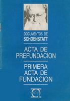 Documentos de Schoenstatt - Acta de prefundación y primera acta de fundación