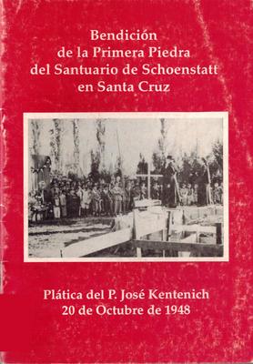 Bendición de la Primera Piedra del Santuario de Schoenstatt en Santa Cruz