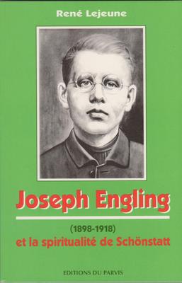 Joseph Engling et la spiritualité de Schönstatt