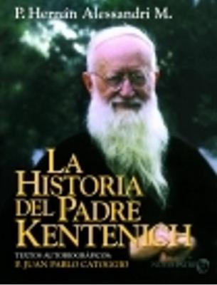 La historia del Padre Kentenich