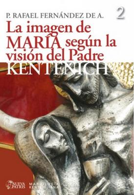La imagen de María según la visión del Padre Kentenich