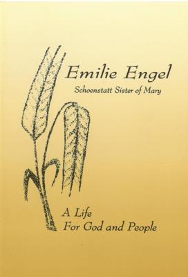 Emilie Engel - A Life For God and People