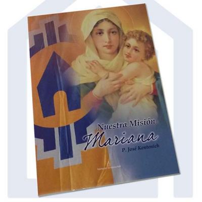 Nuestra misión mariana